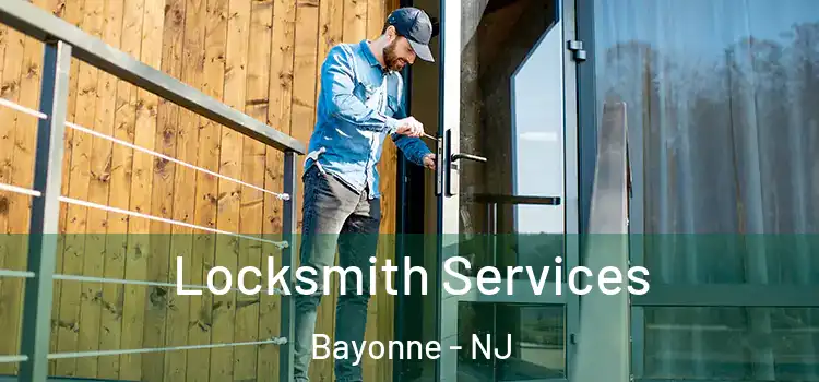 Locksmith Services Bayonne - NJ
